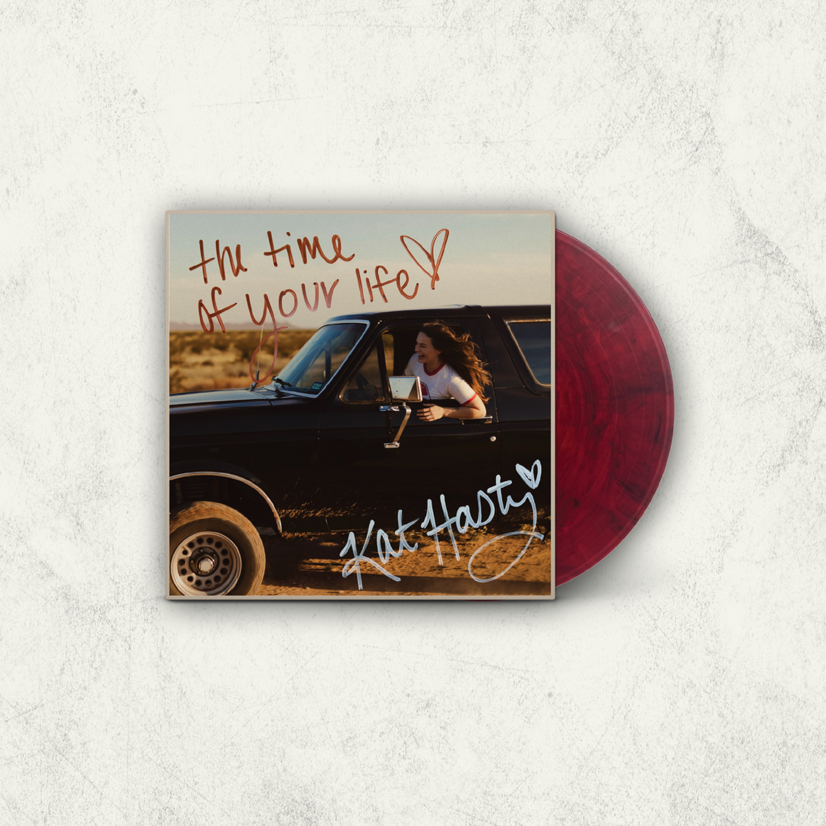 Kat Hasty - The Time of Your Life (Vinyl LP) – Kat Hasty Merch