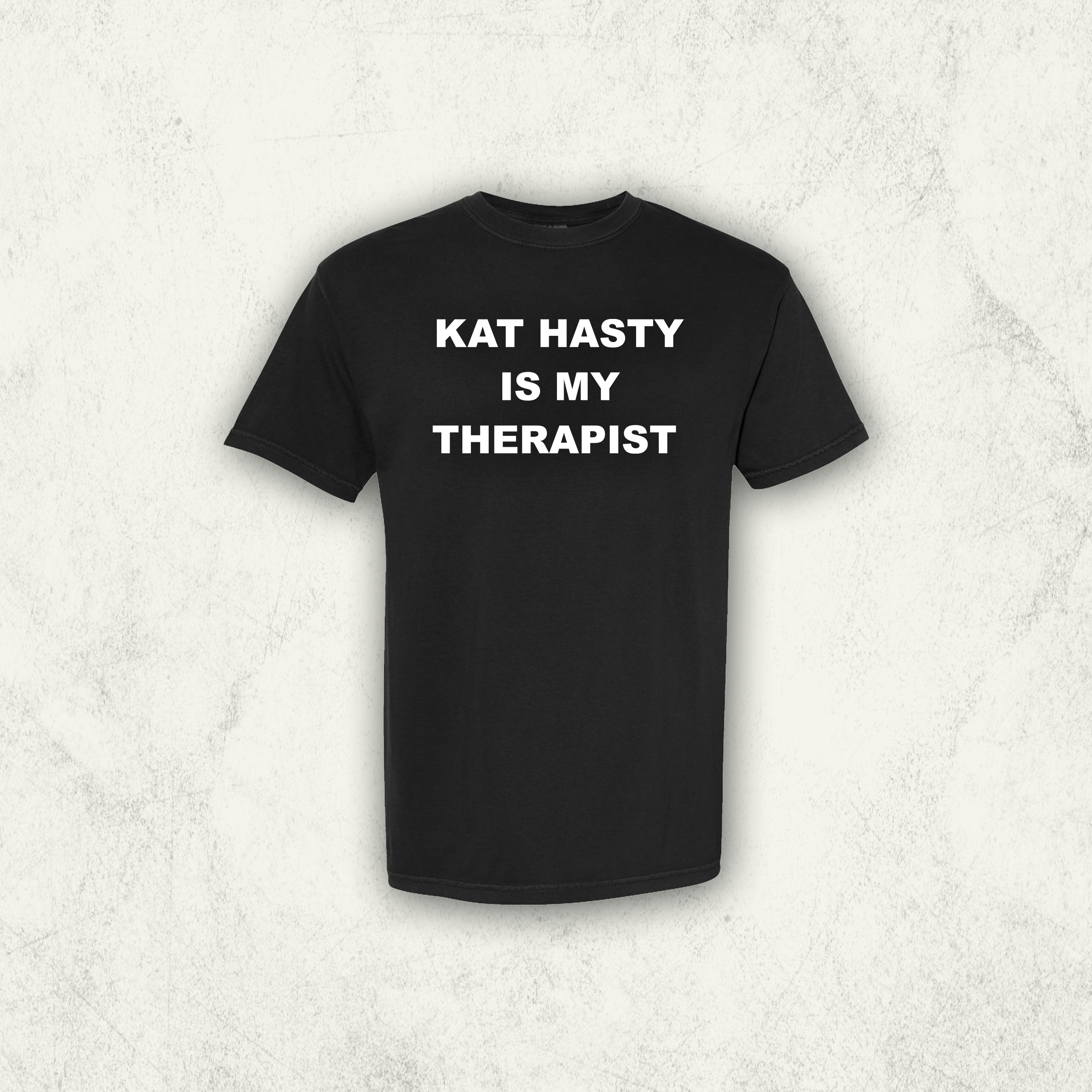 Kat Hasty Is My Therapist