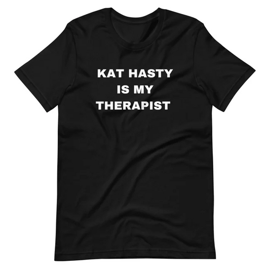 Kat Hasty Is My Therapist